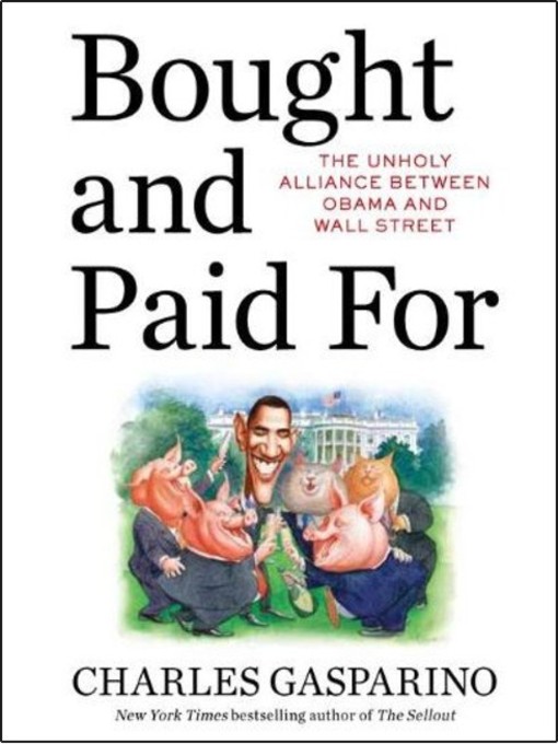 Title details for Bought and Paid For by Charles Gasparino - Available